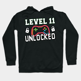 Level 11 Unlocked, Funny 11th Birthday Gift For Video Gamer Hoodie